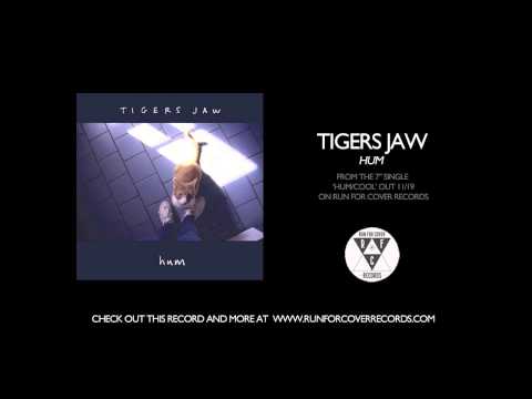 Tigers Jaw - Hum (Official Audio)