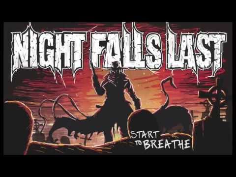 Night Falls Last - Start to Breathe (DEATHWALKER, 2014)