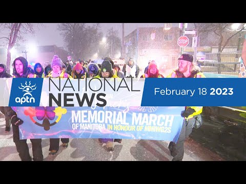 APTN National News February 18, 2023 – Amendments to criminal code, Innu inquiry