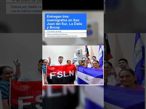 Entregan tres mamógrafos en San Juan del Sur, La Dalia y Bocay