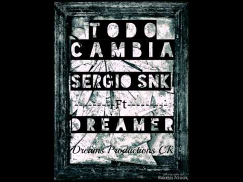 Sergio SNK ft Soñador - Todo cambia