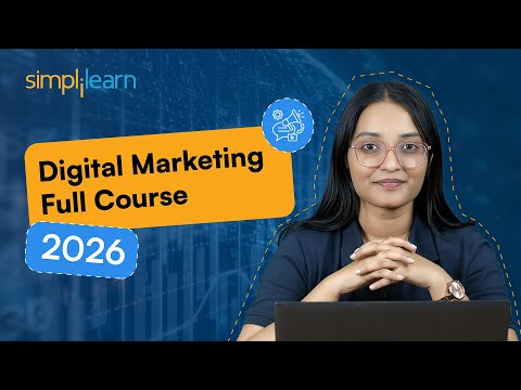 Digital Marketing Full Course 2026 [FREE] | Digital Marketing Tutorial for Beginners | Simplilearn