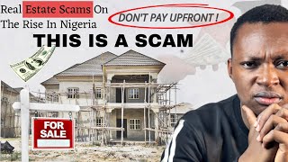 I Investigated Real Estate Scams In Nigeria