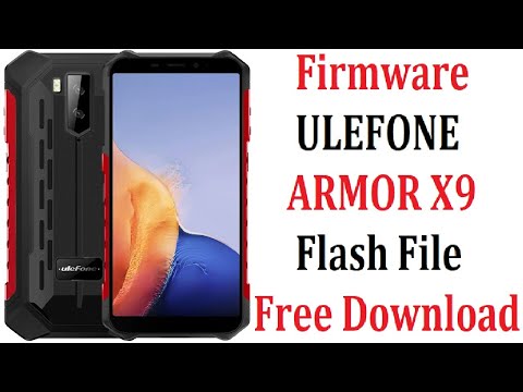 ULEFONE ARMOR X9 Firmware Flash File Free Download