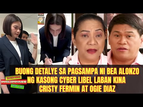 Buong Detalye Sa PagSampa Ni Bea Alonzo Ng Kasong Cyber Libel Laban Kay Cristy Fermin At Ogie Diaz.