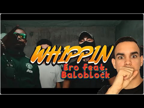 Turkish Music 🇹🇷 | 🔥Ero feat. Baloblock- WHIPPIN🔥 | Reaction/Reaccion
