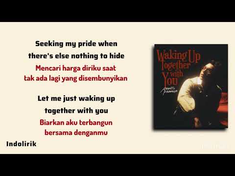 Waking Up Together With You - Ardhito Pramono | Lirik Terjemahan Indonesia