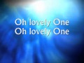 Oh Lovely One - Vineyard Music 