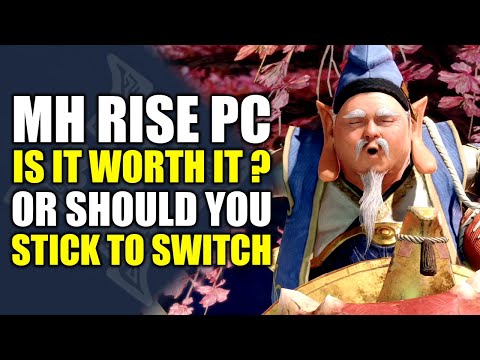 Is Monster Hunter Rise PC Worth it? Or Should you Stay on the Switch?