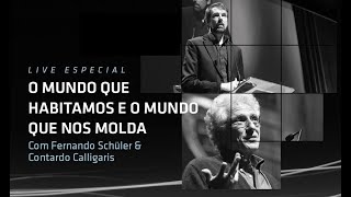 Live especial com Fernando Schüler e Contardo Calligaris