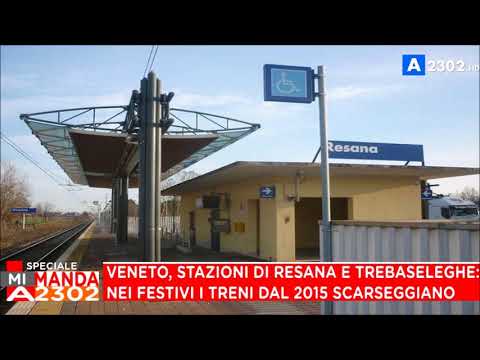Speciale Mi Manda A2302 del 13 settembre - Resana e Trebaseleghe, malridotte nei festivi