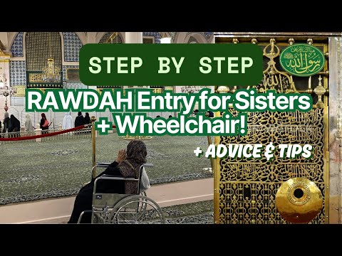 Must-Know Tips for RAWDAH Sharif (Women & Wheelchair)