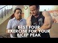 Best Four Exercise For Your Bicep Peak