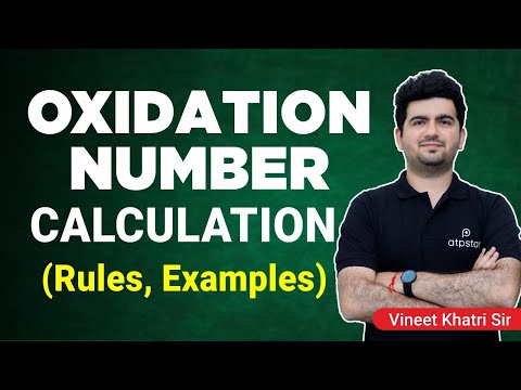 Oxidation Number calculation & examples | IIT JEE & NEET | Vineet Khatri Sir | ATP STAR Kota