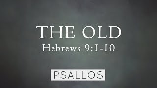 The Old (9:1-10) Music Video