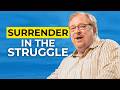 When It Hurts to Surrender to God's Plan, Do This...