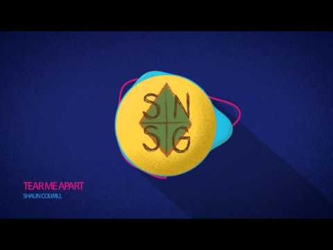 Shaun Colwill - Tear Me Apart
