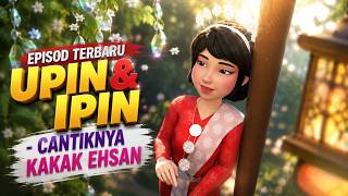 Download lagu Cantiknya Kakak Ehsan - Upin Ipin Terbaru mp3