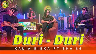Download lagu DURI DURI - KALIA SISKA feat SKA 86 | DJ KENTRUNG (UYE tone ) mp3