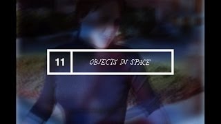 Objects in Space Music Video