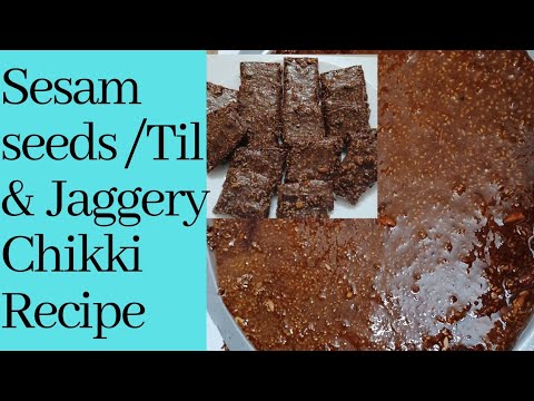 Sesam seeds/Til & Jaggery Chikki Recipe/Dryfruits/peanut/easy to make at home/healthy &nutritious.