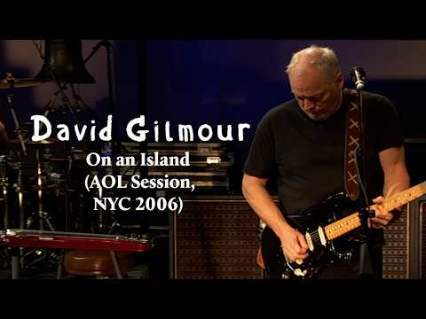 David Gilmour – On an Island (sesja AOL, Nowy Jork 2006)