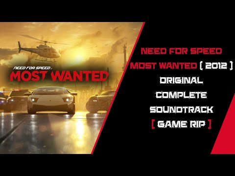 Need for Speed Most Wanted 2012 Original Complete Soundtrack [ Game Rip ]
