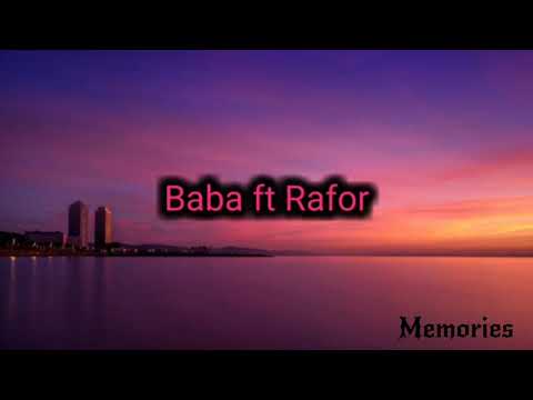 Baba ft Rafor - OPEN THE DOOR //Lyrics//