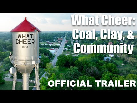 What Cheer: Coal, Clay, & Community
