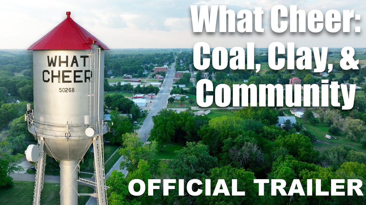 What Cheer: Coal, Clay, & Community | Official Trailer