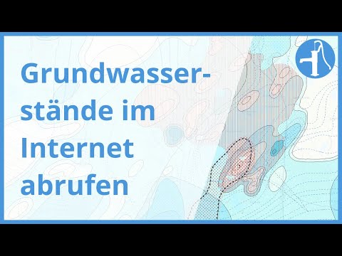 Grundwasserstände zum Brunnen bohren im Internet abrufen