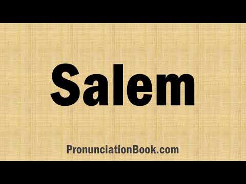 How to Pronounce Salem