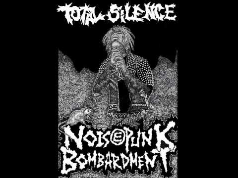 Total Silence-Noise Punk Bombardment (tape, 2017)