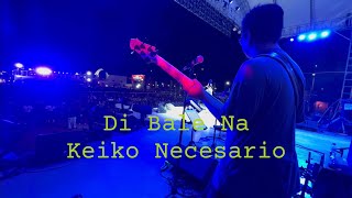 Di Bale Na - Keiko // Taguig Music Festival