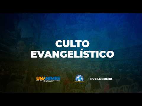 Culto Evangelístico - 31 de mayo del 2026