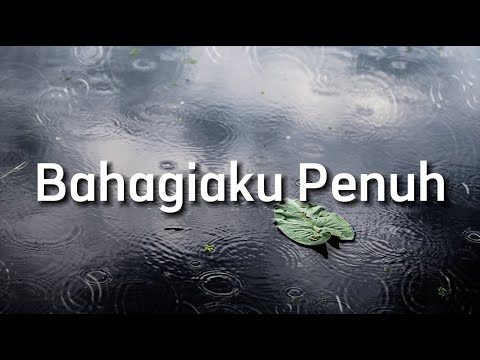 [Lirik Lagu Pujian Rohani] Bahagiaku Penuh - GMS Live