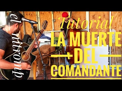 La Muerte Del Comandante - Tutorial Requinto (Estilo El Nitro)
