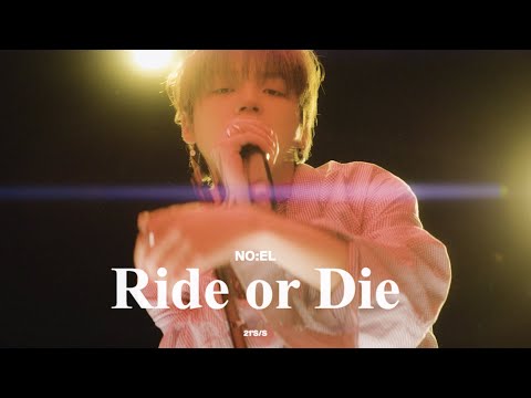 NO:EL 노엘 ‘Ride or die’ Live Clip