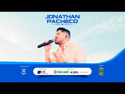 Jonathan Pacheco - FESTA DO CAMINHONEIRO (Ao Vivo)