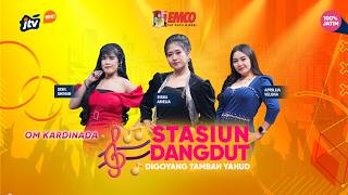 Download lagu STASIUN DANGDUT | SPESIAL EMCO | SISIL SIHAB | SISKA AMELIA | APRILIA VELONA mp3