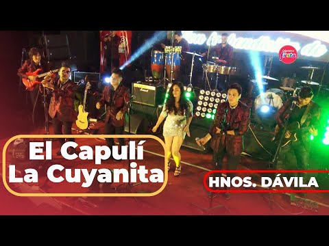 EL CAPULÍ Y LA CUYANITA por los Hermanos Dávila en vivo 2022 en CAJAMARCA