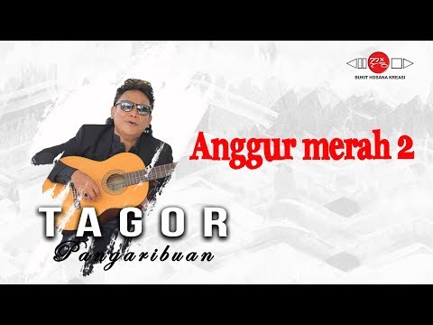 Tagor Pangaribuan - ANGGUR MERAH 2 | Official Music Video