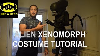 Alien Xenomorph Costume Tutorial