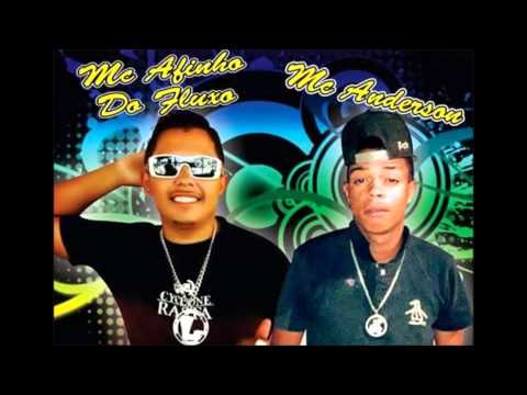 MC ANDERSON E AFINHO DO FLUXO - NOVINHA CABULOSA - ZONA OESTE DIVULGAÇOES 2015