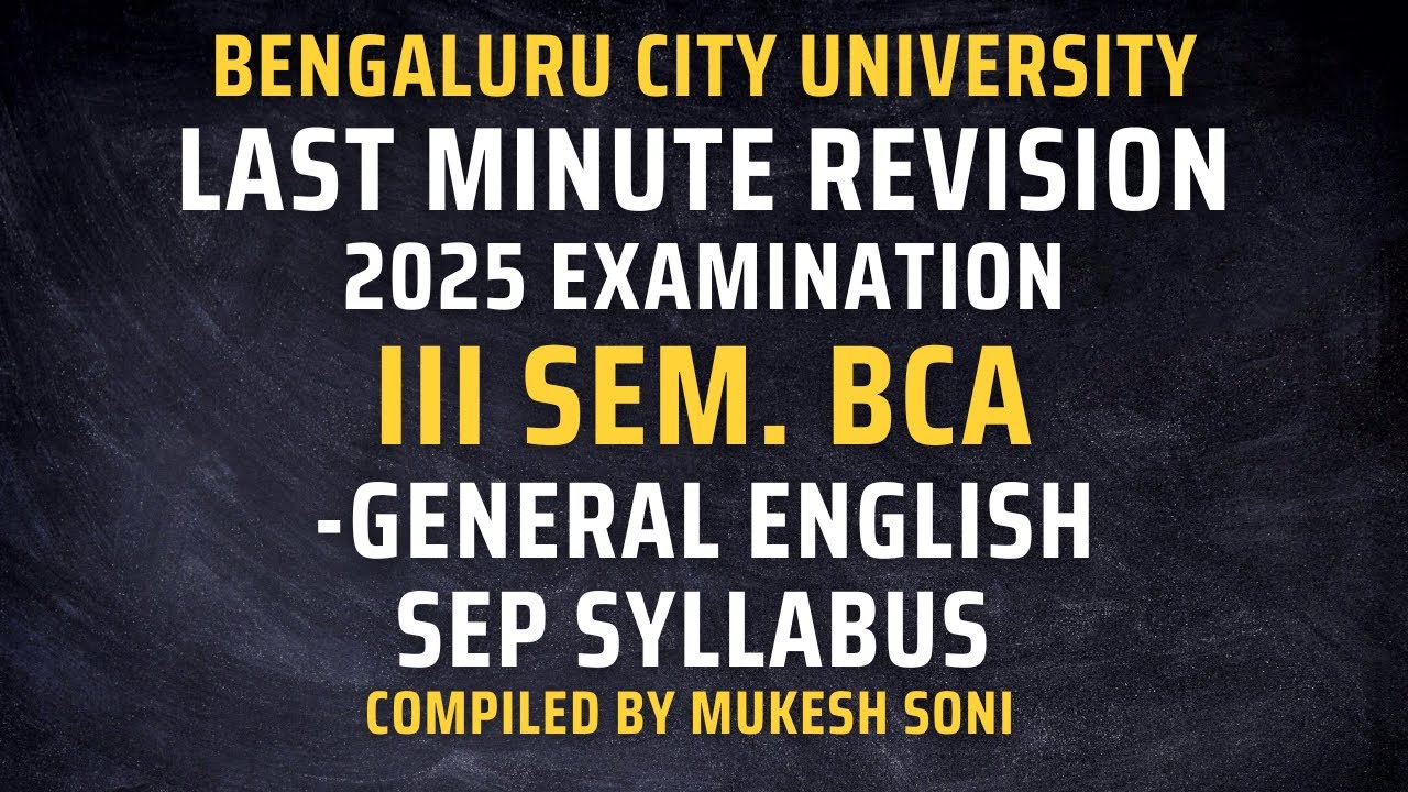 BCU-3rd Sem. BCA-English-LAST MINUTE REVISION VIDEO-SEP SYLLABUS