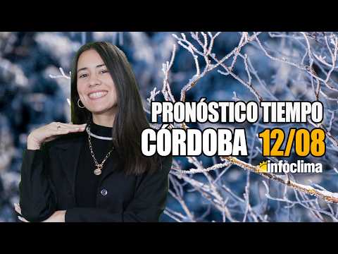 Pronóstico para el 12 de agosto de 2026. Córdoba - Argentina - Infoclima TV