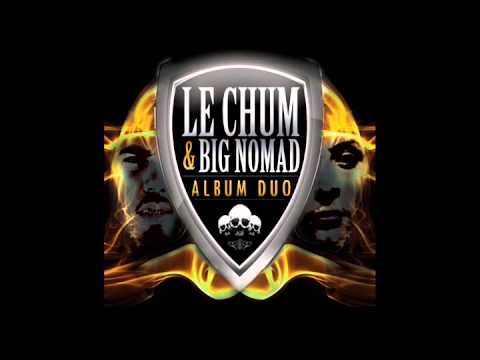 Le Chum & Big Nomad (Album Teaser) (Prod. Le Chum) (2011)