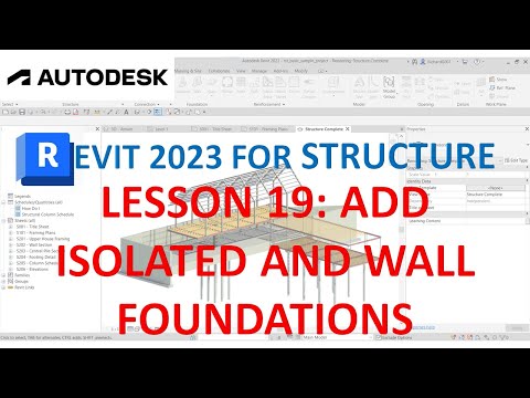REVIT 2023 STRUCTURE: LESSON 19 - ADD ISOLATED AND WALL FOUNDATIONS