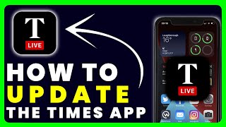 How to Update The Times App