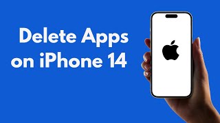 iPhone 14: How to Delete Apps on iPhone 14 (All Models)